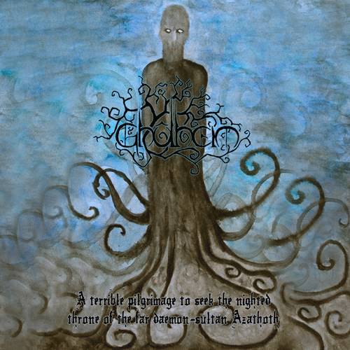 A Terrible Pilgrimage to Seek the Nighted Throne of the Far Daemon​-​Sultan Azathoth